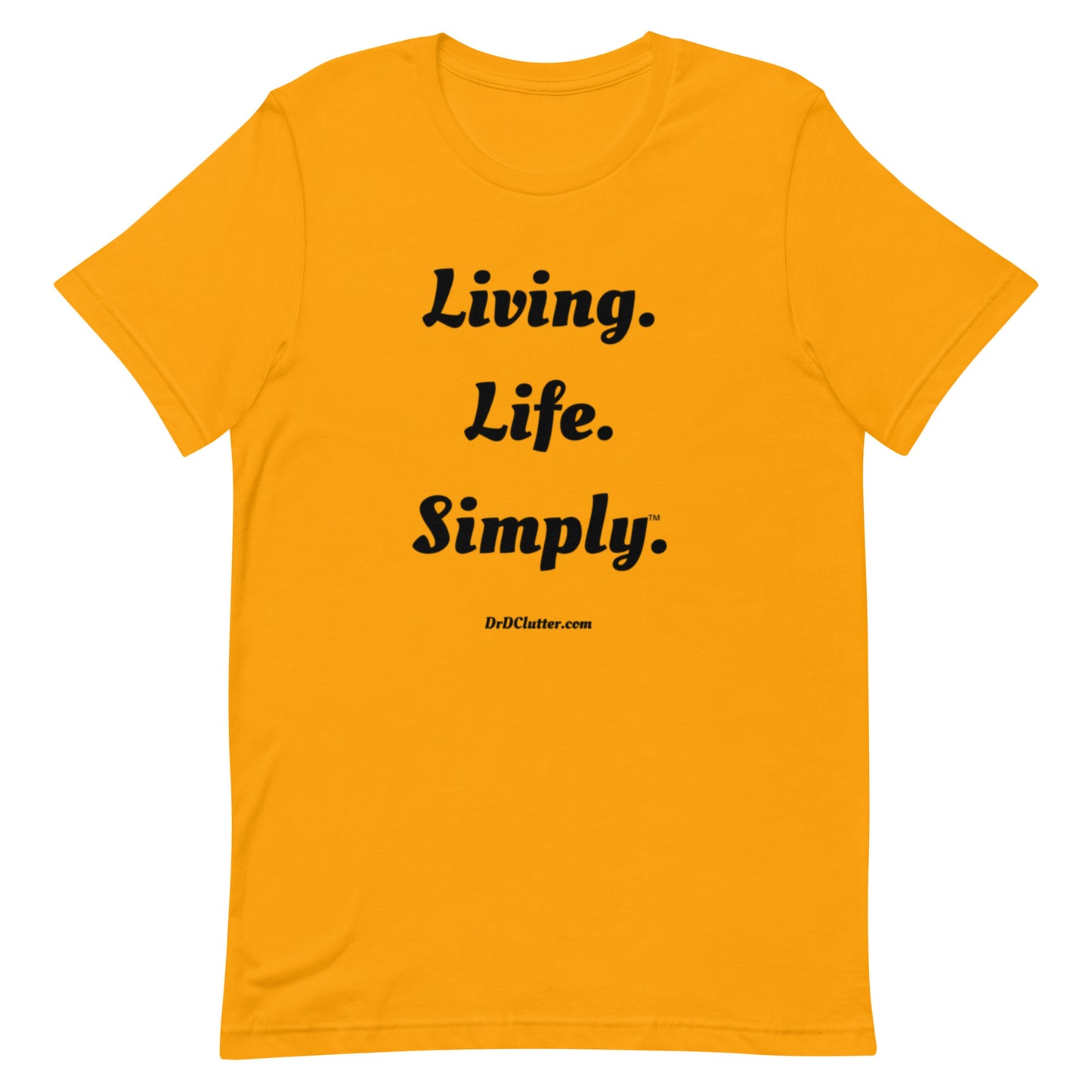 Living. Life. Simply™.-Unisex Premium T-Shirt