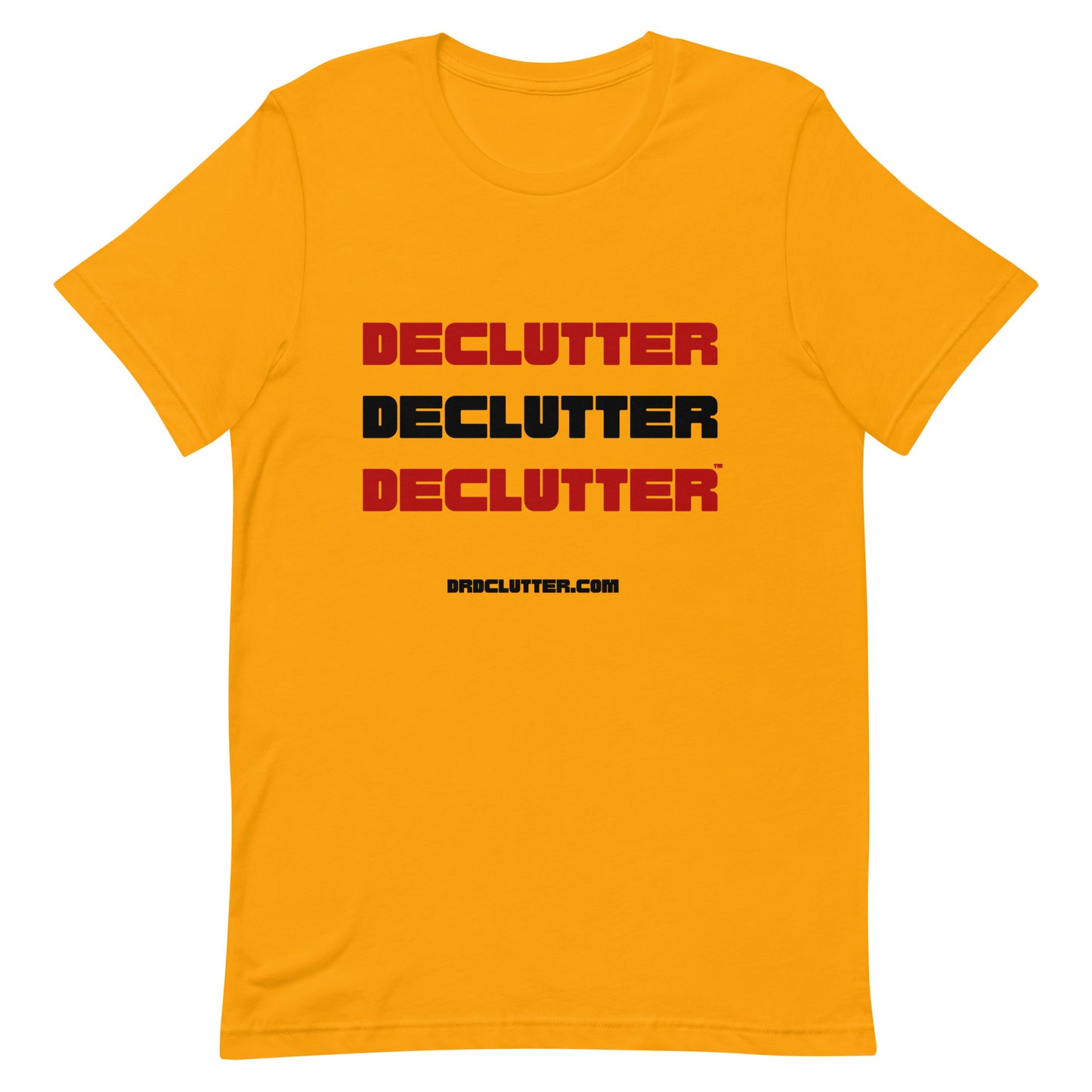 Declutter Declutter Declutter™-Unisex Premium T-Shirt