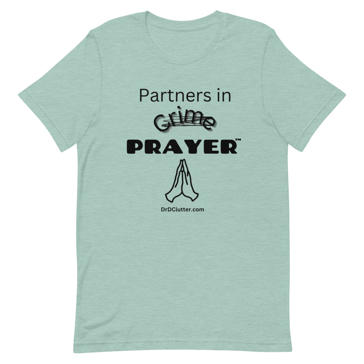 Partners in Crime (Crossed Out) Prayer™-Unisex Premium T-Shirt