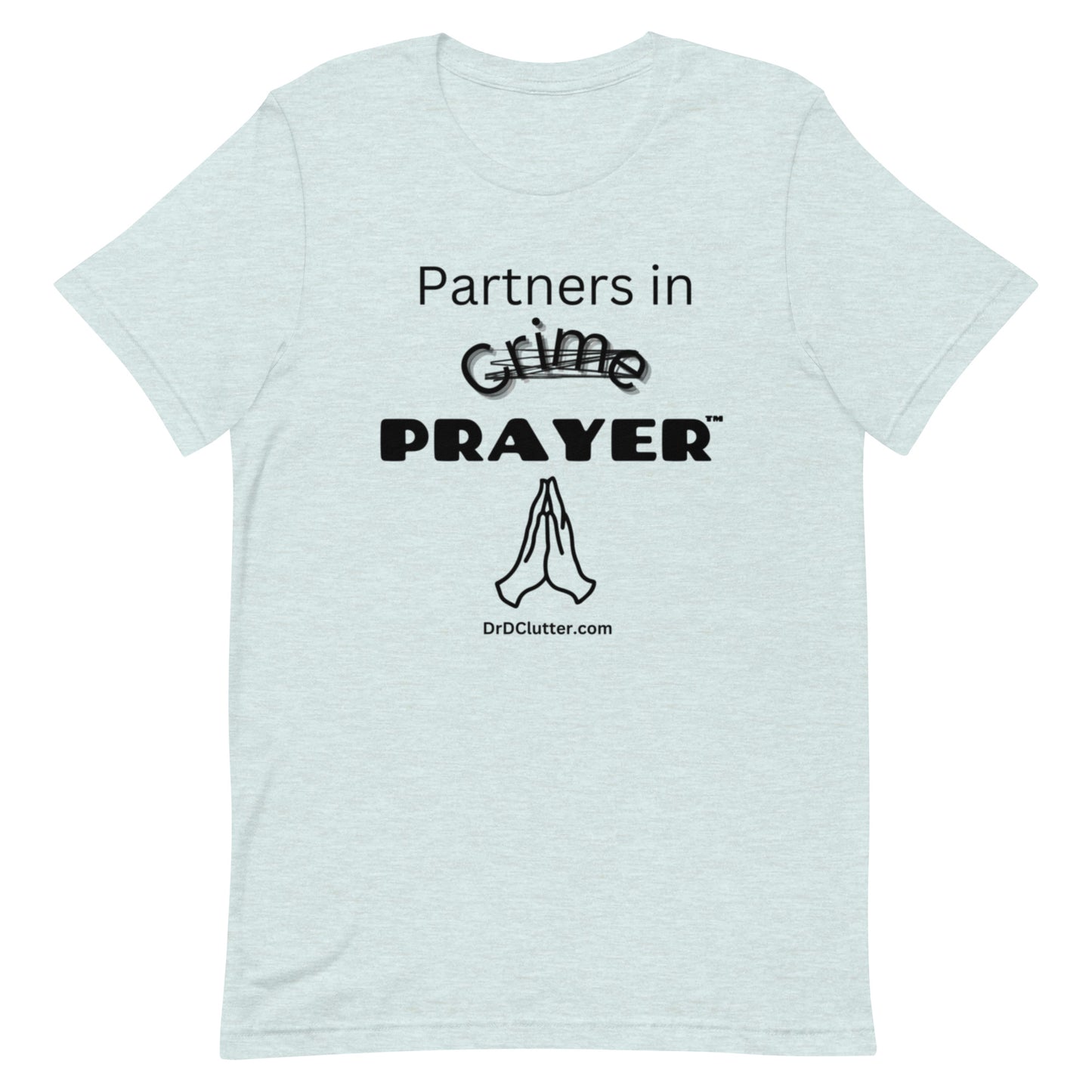 Partners in Crime (Crossed Out) Prayer™-Unisex Premium T-Shirt