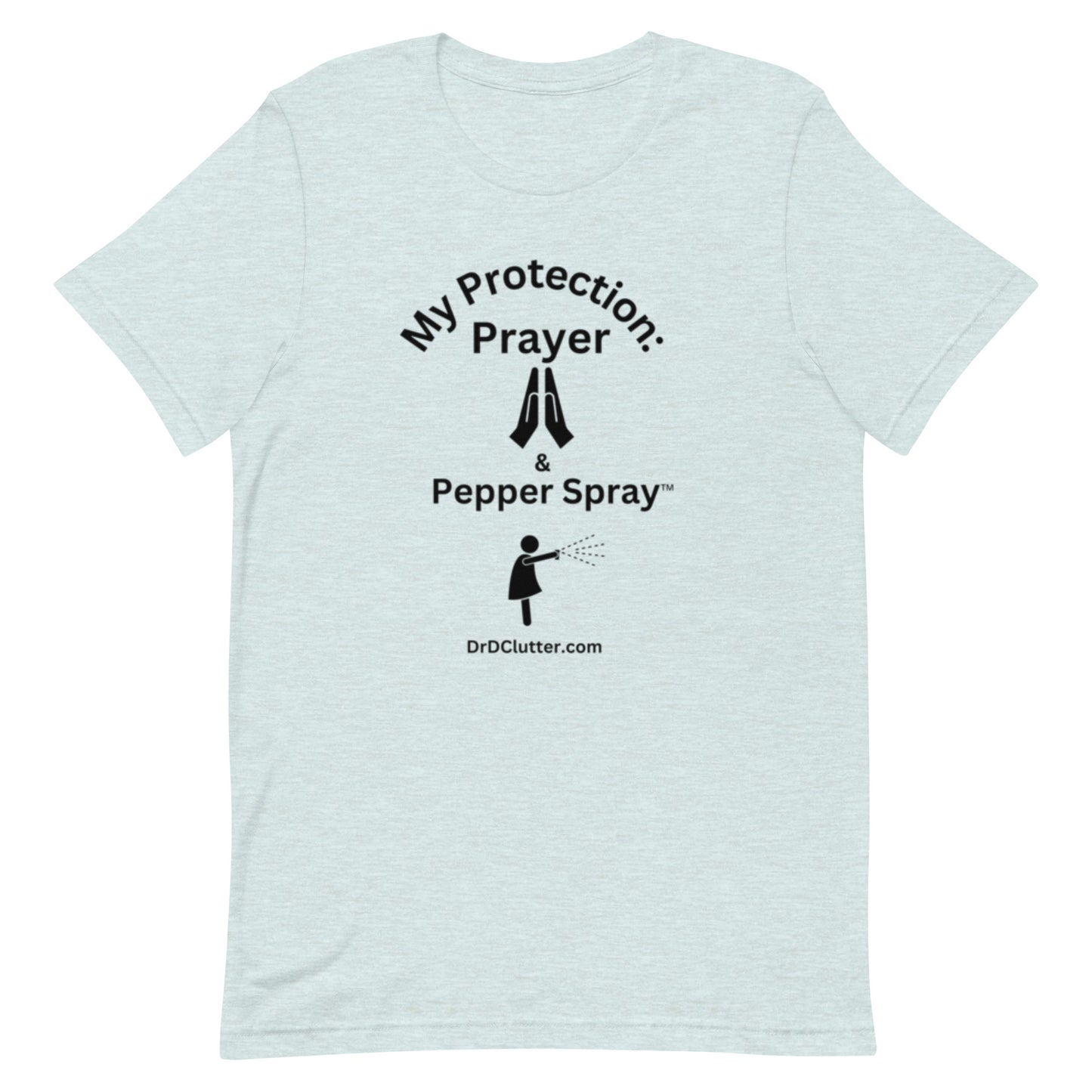 My Protection: Prayer & Pepper Spray™-Unisex Premium T-shirt