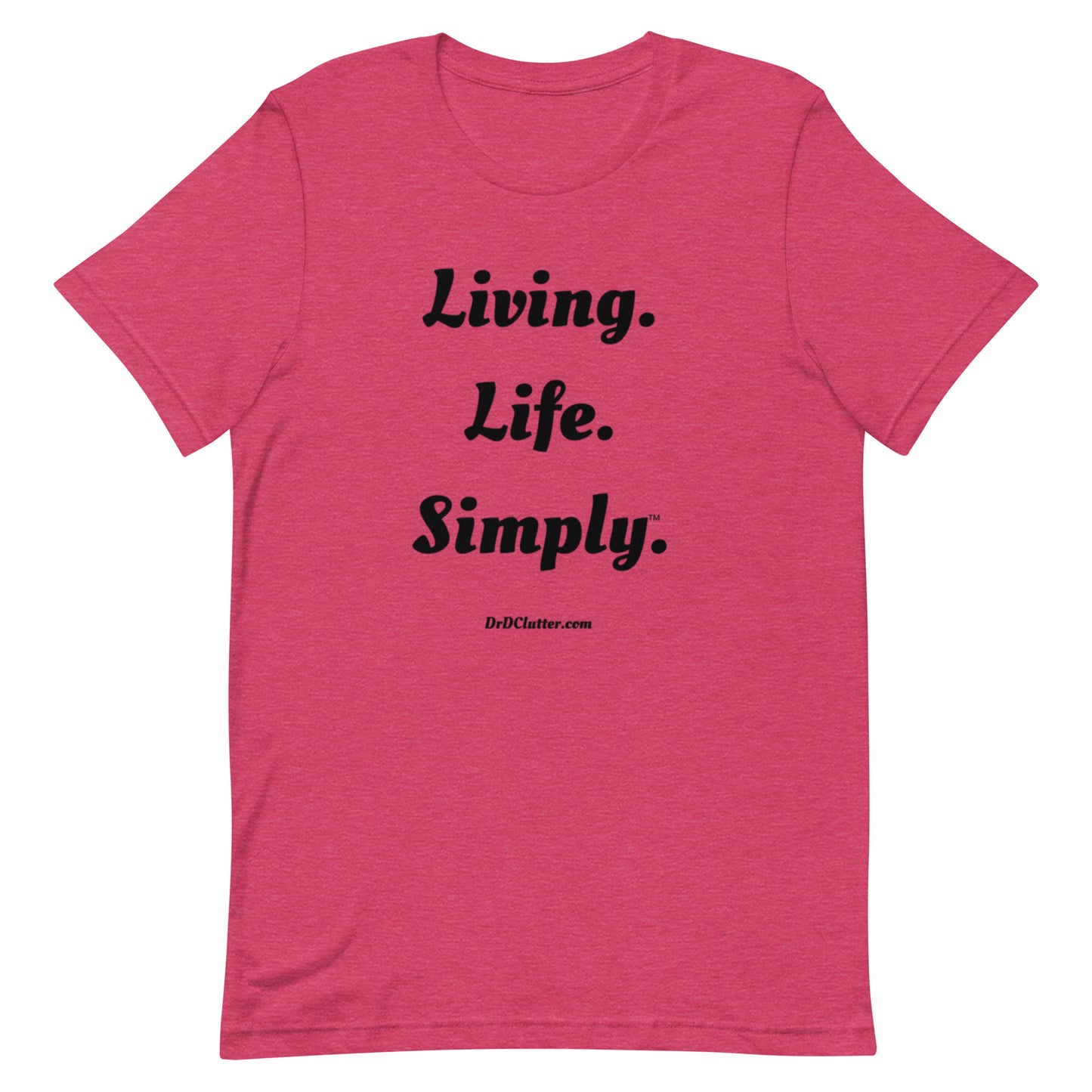 Living. Life. Simply™.-Unisex Premium T-Shirt