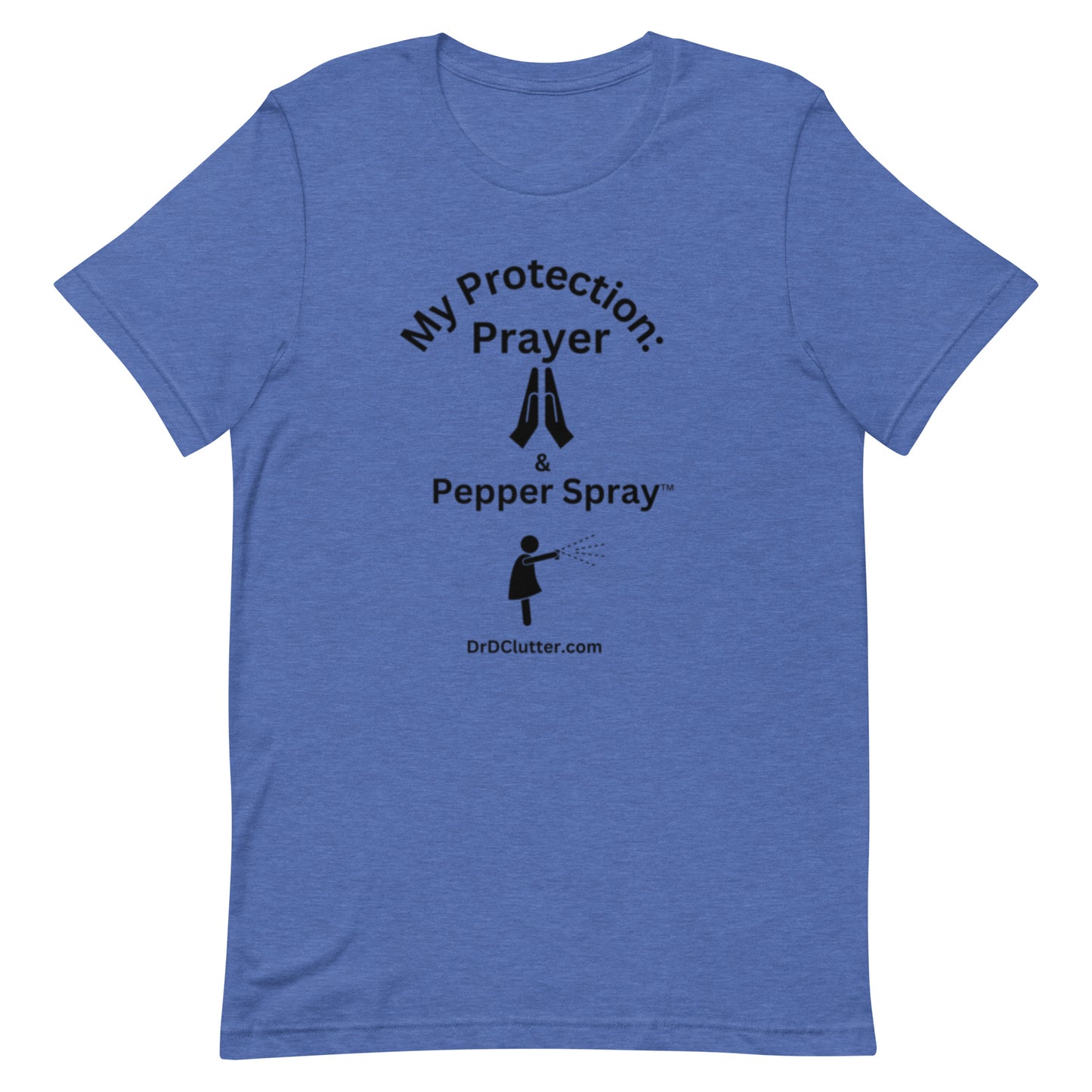 My Protection: Prayer & Pepper Spray™-Unisex Premium T-shirt
