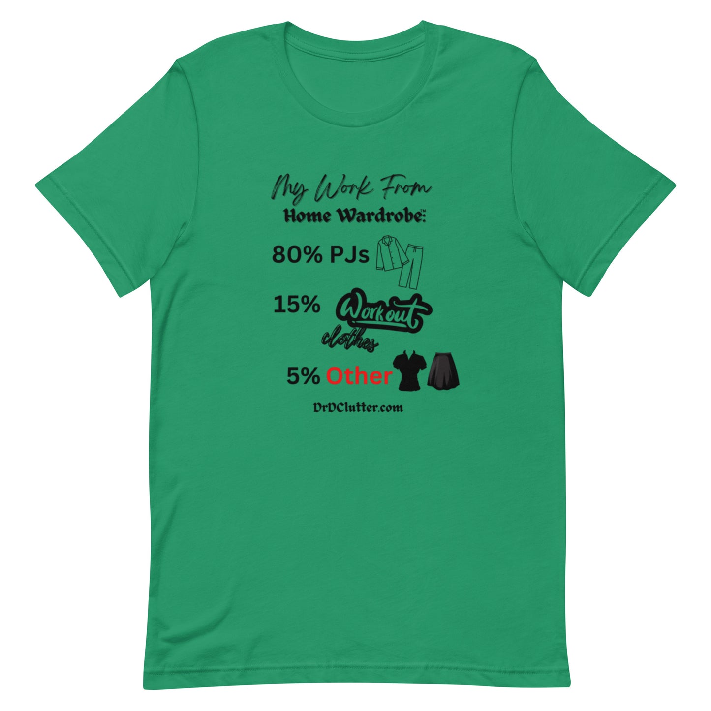 My Work From Home Wardrobe™-Unisex Premium T-Shirt