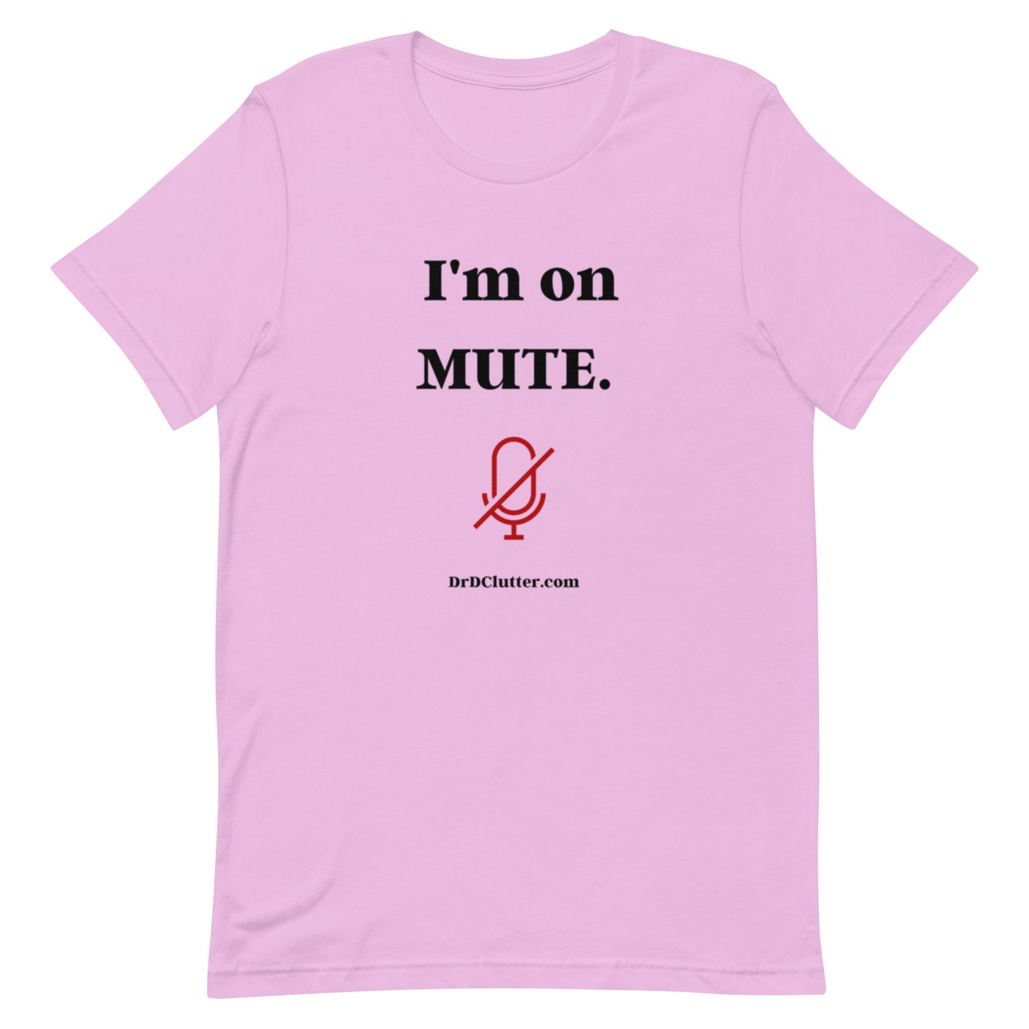 I'm on Mute-Unisex Premium T-Shirt