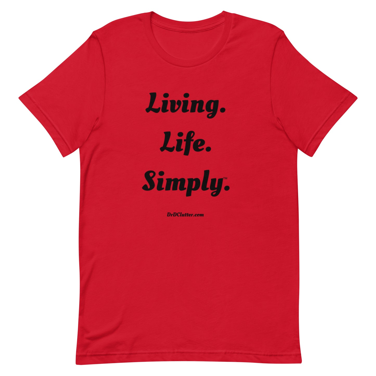 Living. Life. Simply™.-Unisex Premium T-Shirt
