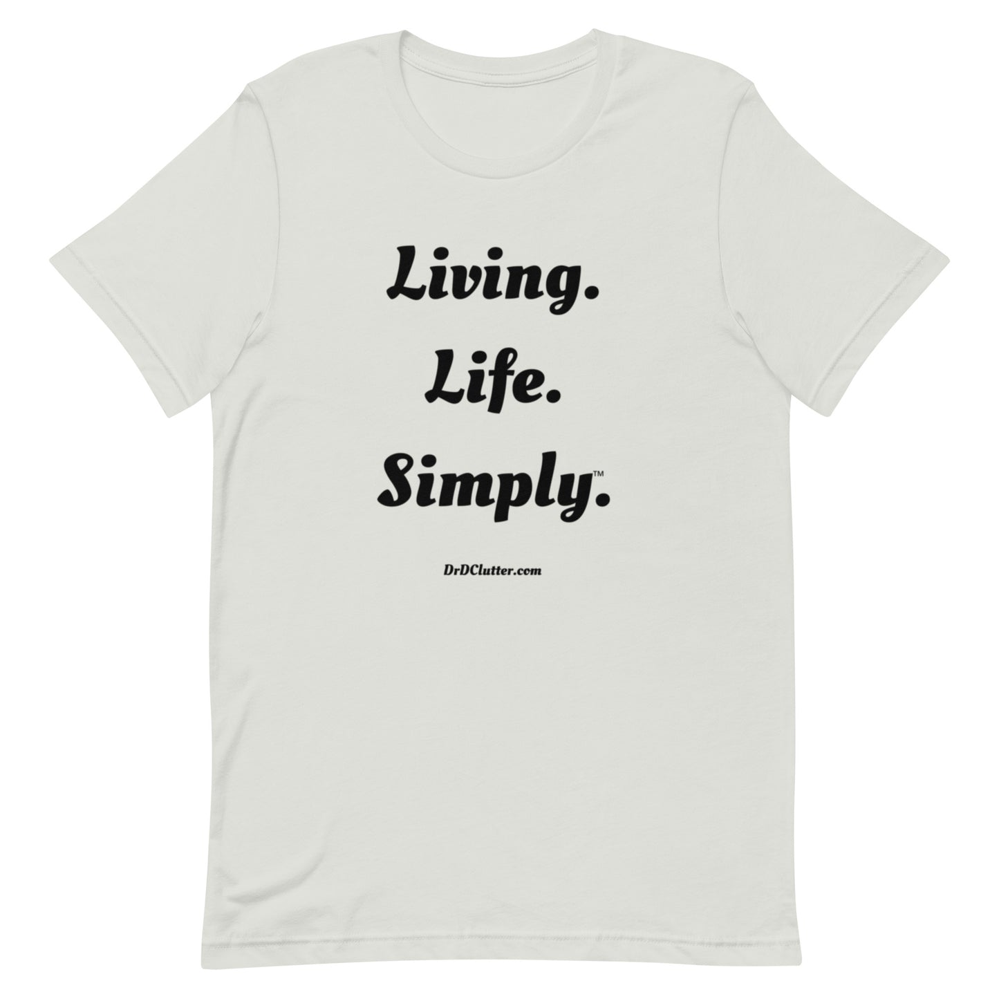 Living. Life. Simply™.-Unisex Premium T-Shirt