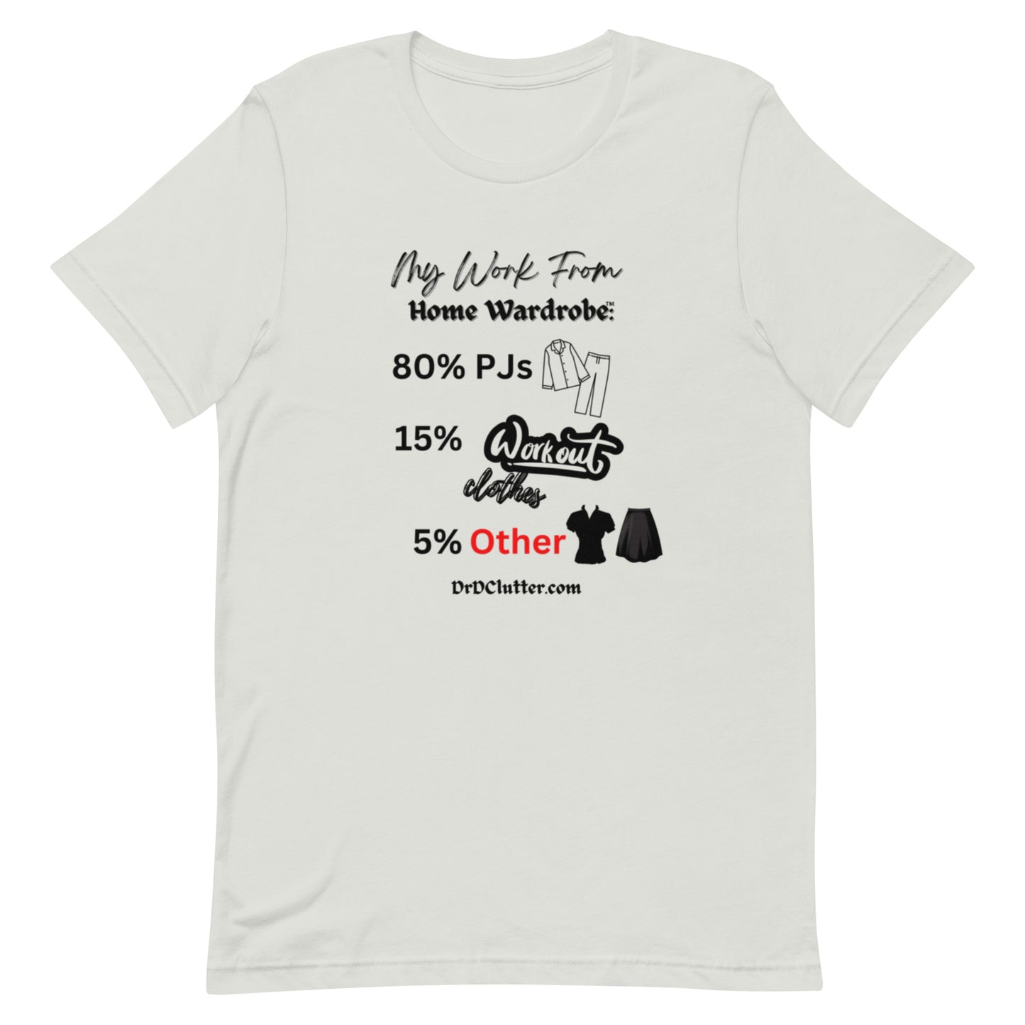 My Work From Home Wardrobe™-Unisex Premium T-Shirt