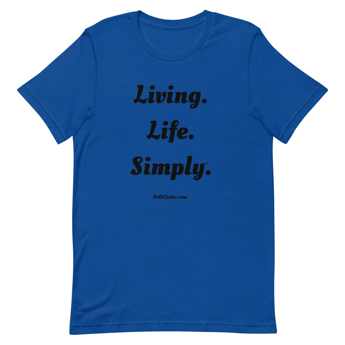 Living. Life. Simply™.-Unisex Premium T-Shirt