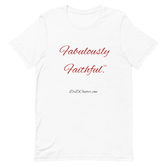 Fabulously Faithful™-Unisex Premium T-Shirt
