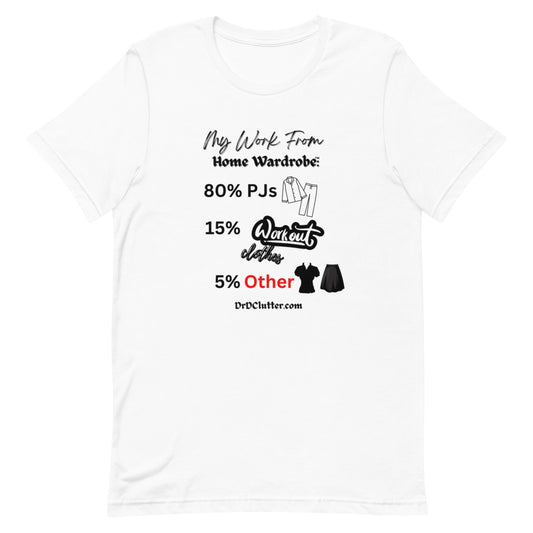 My Work From Home Wardrobe™-Unisex Premium T-Shirt