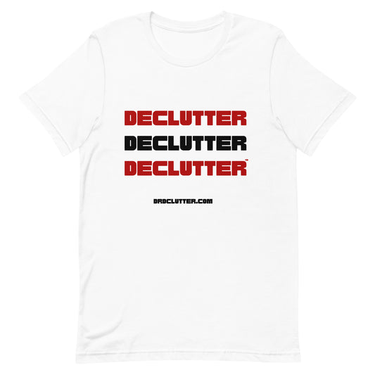 Declutter Declutter Declutter™-Unisex Premium T-Shirt