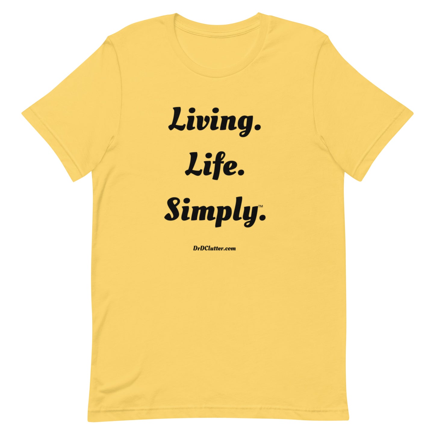 Living. Life. Simply™.-Unisex Premium T-Shirt