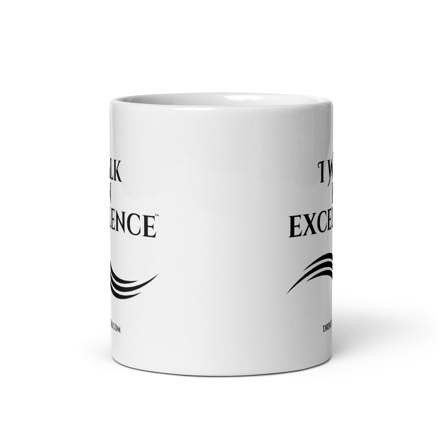 I Walk in Excellence™-Mug 11 oz or 15 oz