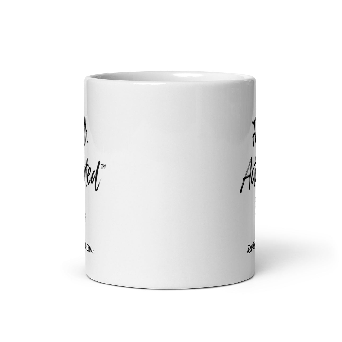Faith Activated™-Mug 11 oz or 15 oz