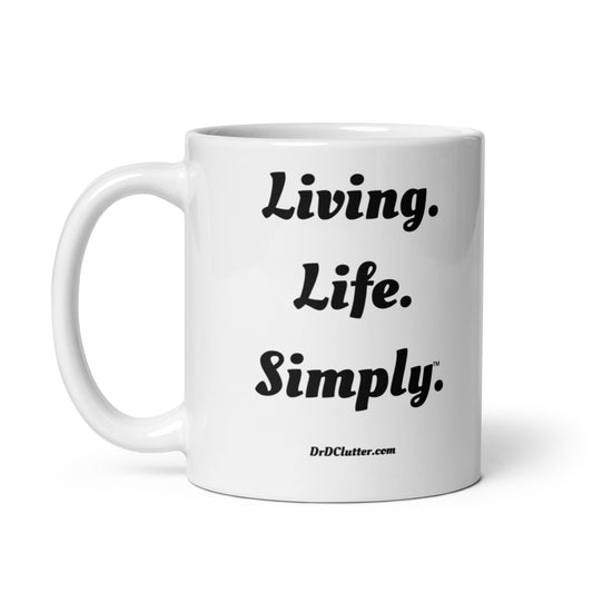 Living. Life. Simply™.-Mug 11 oz or 15 oz