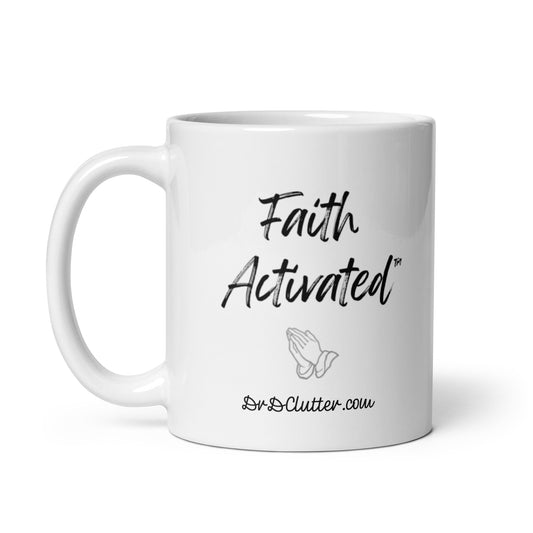 Faith Activated™-Mug 11 oz or 15 oz