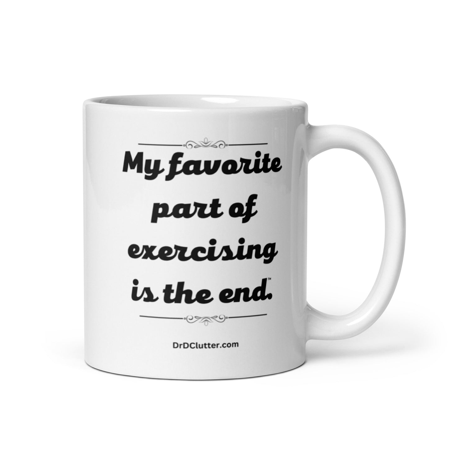 My favorite part of exercising is the end™.-Mug 11 oz or 15 oz